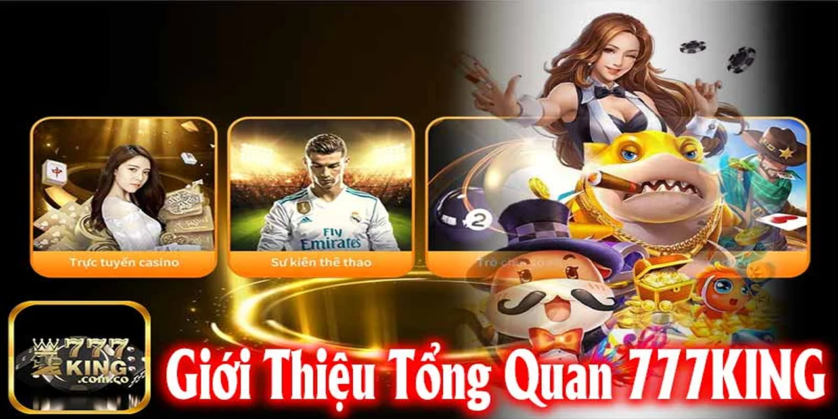 777king gioi thieu